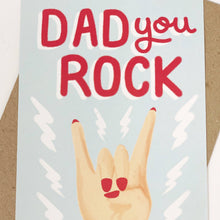 Load image into Gallery viewer, Dad You Rock