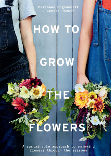 HOW TO GROW THE FLOWERS